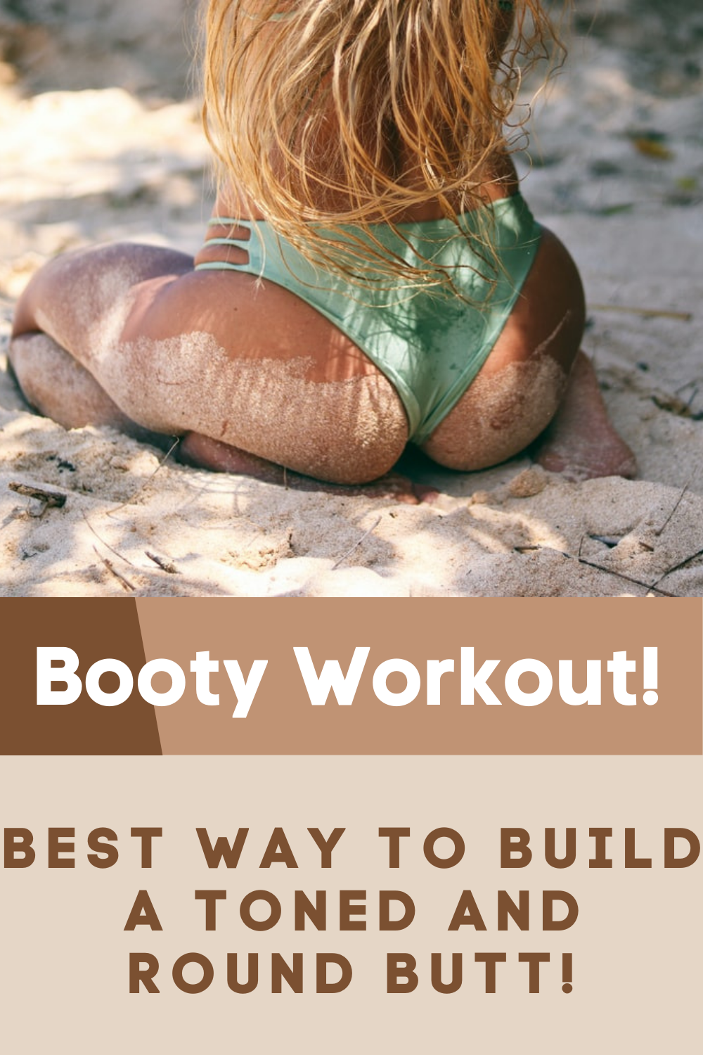 Best Way To Build A Toned And Round Butt