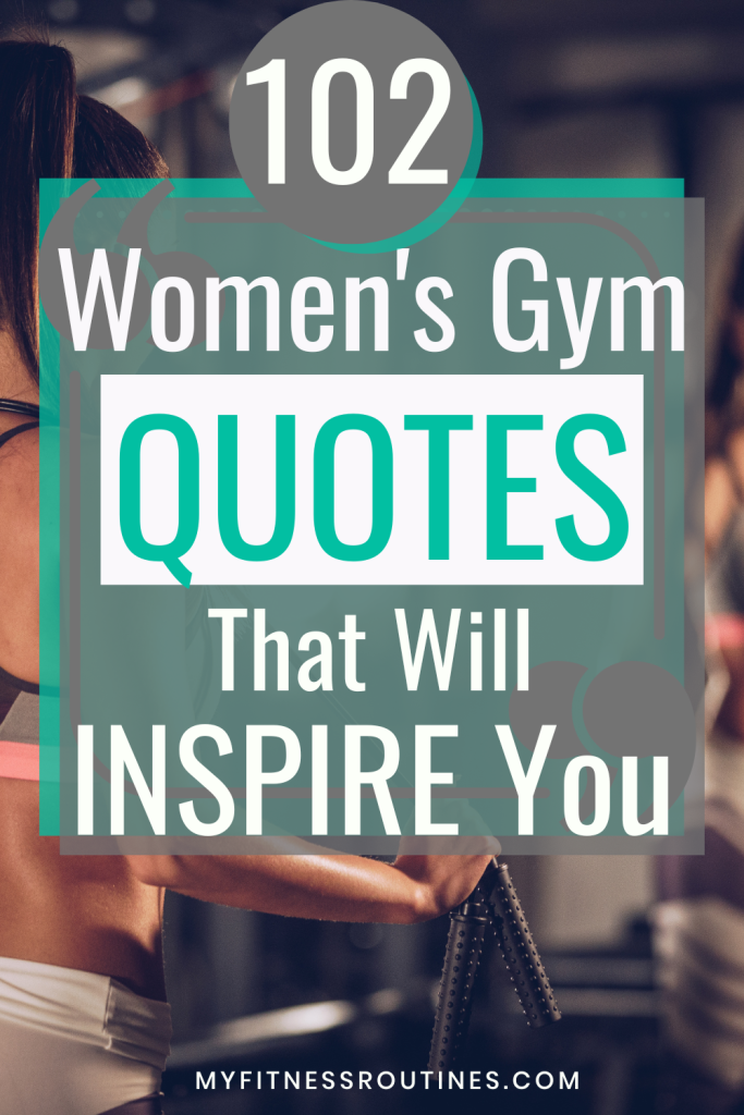 Women Gym Quotes That Are Powerful And Motivational - My Fitness Routines