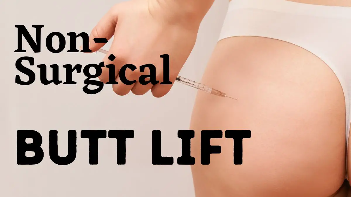 Different Ways To Get A Butt Lift Without Surgery