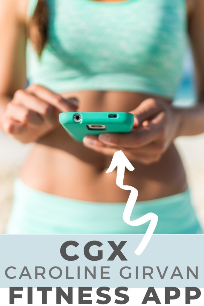 CGX Fitness App By Caroline Girvan My Fitness Routines