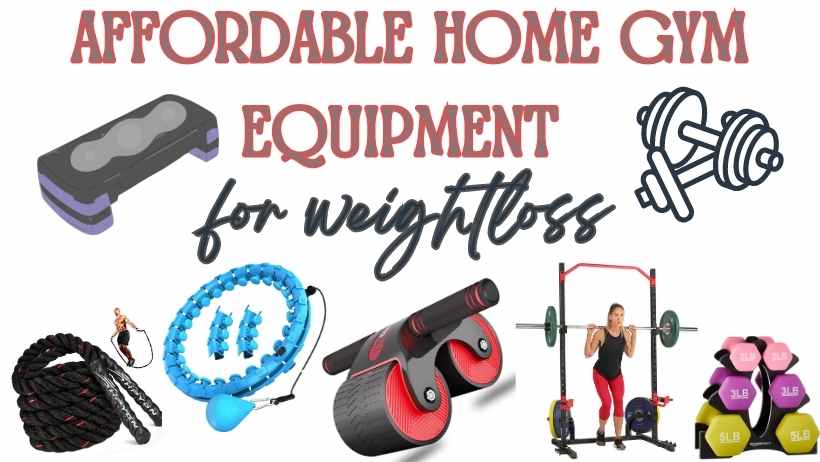 Top Affordable Home Gym Equipment For Weight Loss Psst You NEED 